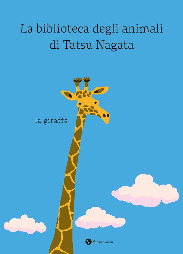 La biblioteca degli animali di Tatsu Nagata. La giraffa  cover